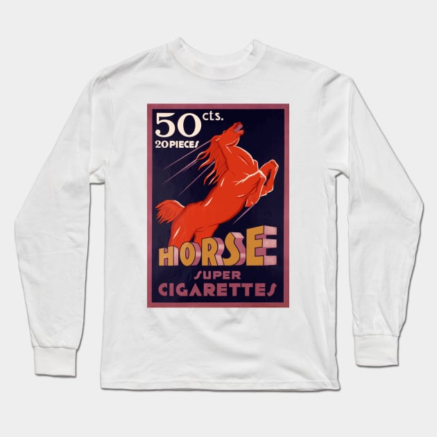 Horse Super Cigarettes - Vintage Art Deco Advertising Poster Design Long Sleeve T-Shirt by Naves